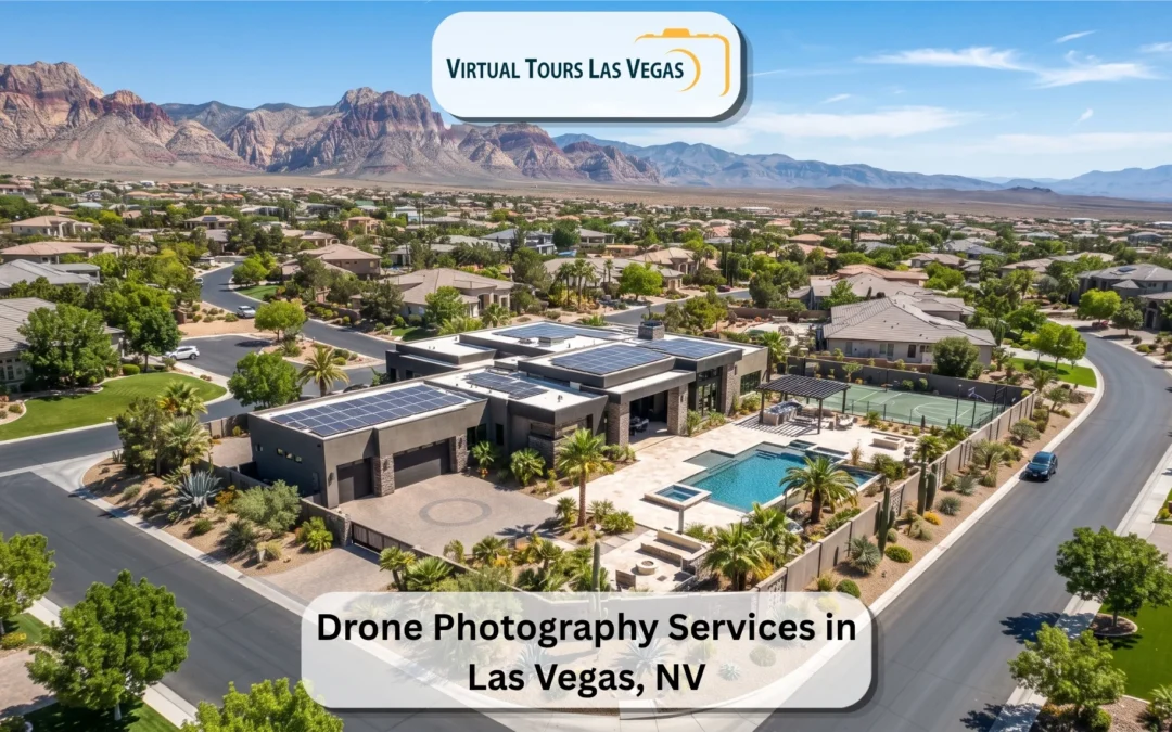 Real Estate Drone Photography in Las Vegas: Full Guide